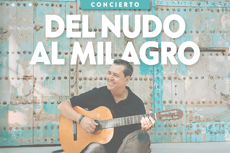 Del Nudo al Milagro